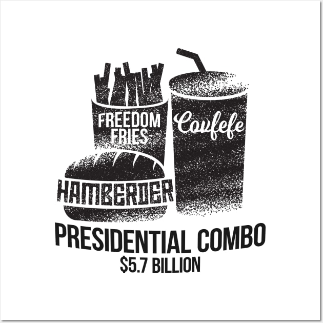 Presidential Combo Meal - Hamberder, Covfefe, and Freedom Fries Wall Art by Nonstop Shirts